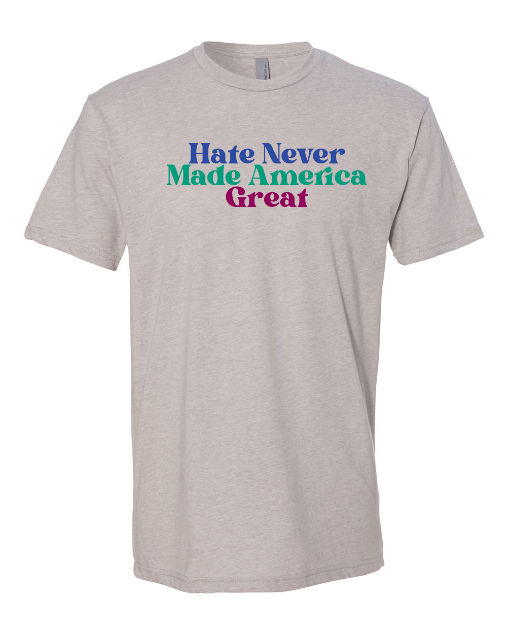 Hate Never Made America Great